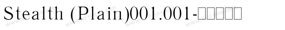 Stealth (Plain)001.001字体转换